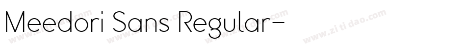 Meedori Sans Regular字体转换